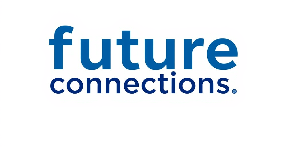 Future Connections